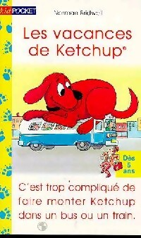 Livrenpoche : Les vacances de Ketchup - Norman Bridwell - Livre