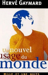Livrenpoche : Un nouvel usage du monde - Hervé Gaymard - Livre