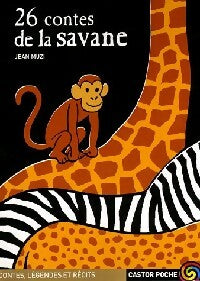 Livrenpoche : 26 Contes de la savane - Jean Muzi - Livre