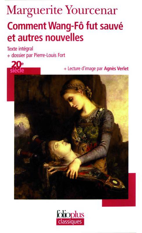 Livrenpoche : Comment Wang-Fô fut sauvé et autres nouvelles - Marguerite Yourcenar - Livre