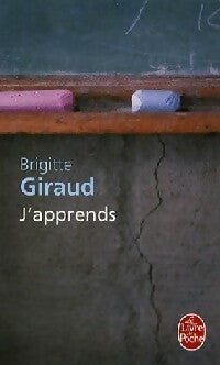 J'apprends - Brigitte Giraud -  Le Livre de Poche - Livre