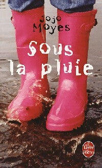 Livrenpoche : Sous la pluie - Jojo Moyes - Livre