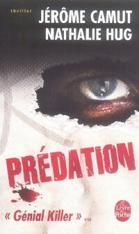 Livrenpoche : Prédation - Jérôme Camut, Nathalie Hug - Livre