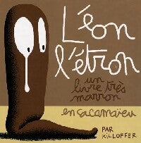 Livrenpoche : Léon l'étron - Patrick Killoffer - Livre