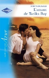 Livrenpoche : L'amant de Tarika Bay - Robyn Donald - Livre