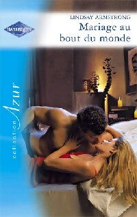Livrenpoche : Mariage au bout du monde - Lindsay Armstrong - Livre