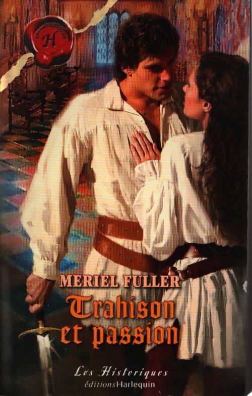 Trahison et passion - Meriel Fuller - Livre