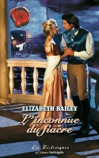 Livrenpoche : L'inconnue du fiacre - Elizabeth Bailey - Livre