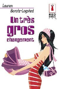Livrenpoche : Un très gros changement - Lauren Baratz-Logsted - Livre