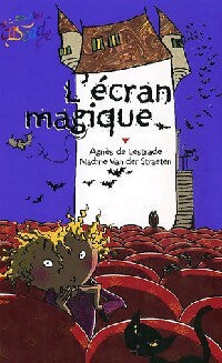 Livrenpoche : L'écran magique - Agnès De Lestrade - Livre