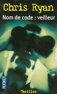 Livrenpoche : Nom de code veilleur - Cris Ryan - Livre