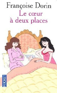 Livrenpoche : Le coeur à deux places - Françoise Dorin - Livre