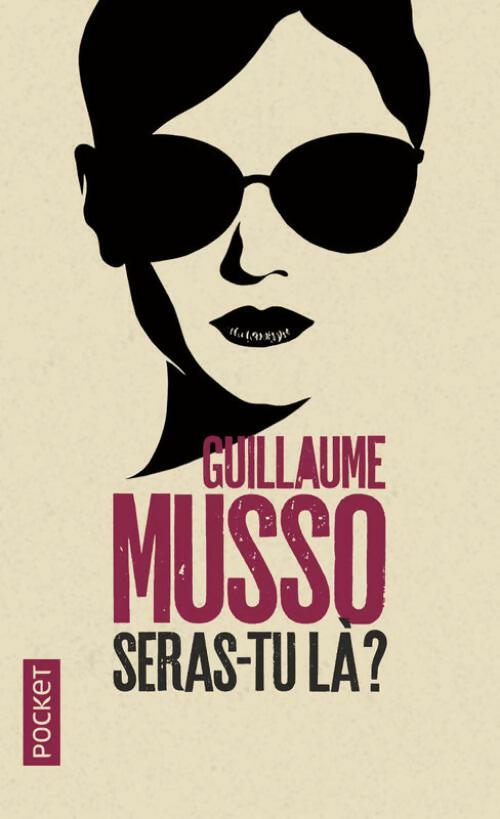 Livrenpoche : Seras-tu là ? - Guillaume Musso - Livre