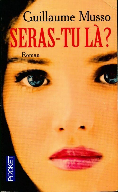 Livrenpoche : Seras-tu là ? - Guillaume Musso - Livre