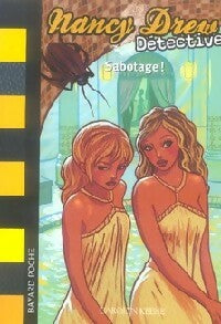 Livrenpoche : Nancy Drew détective Tome VIII : Sabotage - Carolyn Keene - Livre