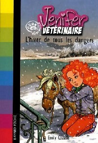 Livrenpoche : L'hiver de tous les dangers - Emily Costello - Livre