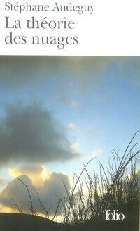 Livrenpoche : La théorie des nuages - Stéphane Audeguy - Livre