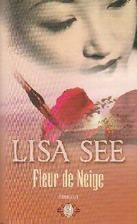 Fleur de neige - Lisa See - Livre