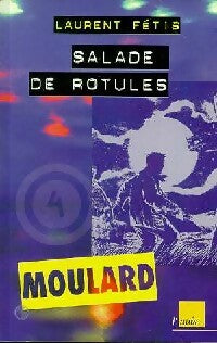 Livrenpoche : Salade de rotules - Laurent Fétis - Livre