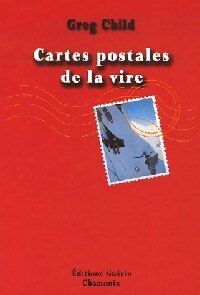 Cartes postales de la vire - Greg Child - Livre