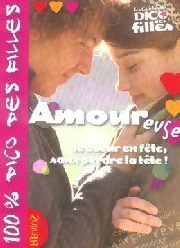 Livrenpoche : Amoureuse. Le coeur en fête, sans perdre la tête ! - Claire De la Fayette - Livre