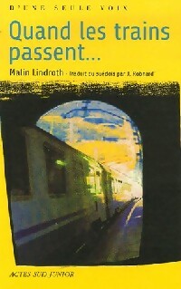 Livrenpoche : Quand les trains passent - Malin Lindroth - Livre