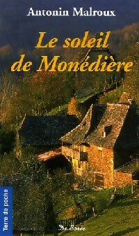Livrenpoche : Le soleil de Monédière - Antonin Malroux - Livre