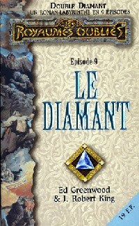 Double diamant Tome IX : Le Diamant - John Robert King, James M. Ward - Livre