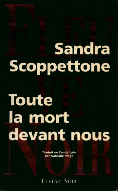 Livrenpoche : Toute la mort devant nous - Sandra Scoppettone - Livre