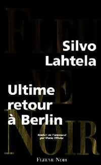 Livrenpoche : Ultime retour à Berlin - Silvo Lahtela - Livre
