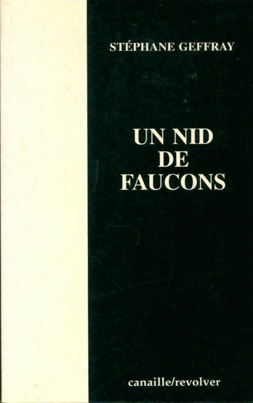 Livrenpoche : Un nid de faucons - Stéphane Geffray - Livre