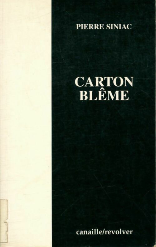Carton blême - Pierre Siniac -  Revolver - Livre
