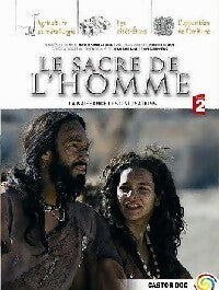 Livrenpoche : Le sacre de l'homme, la naisssance des civilisations - Yves Coppens, Jean Guilaine, Claras Delpas, Patricia Chairopoulos - Livre