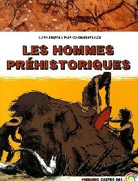 Livrenpoche : Les hommes préhistoriques - Claras Delpas, Patricia Chairopoulos - Livre