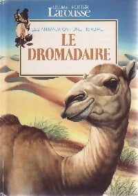 Le dromadaire - André Lucas - Livre