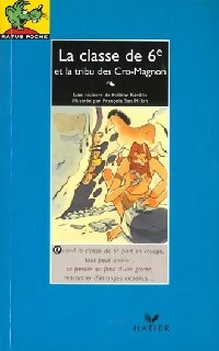 Livrenpoche : La classe de 6e et la tribu des Cro-MAgnon - Hélène Kerillis - Livre