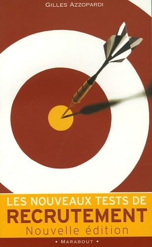 Livrenpoche : Les nouveaux tests de recrutements - Gilles Azzopardi - Livre