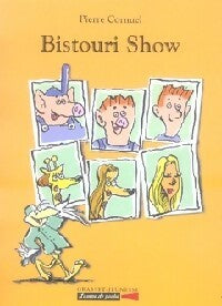Livrenpoche : Bistouri show - Pierre Cornuel - Livre