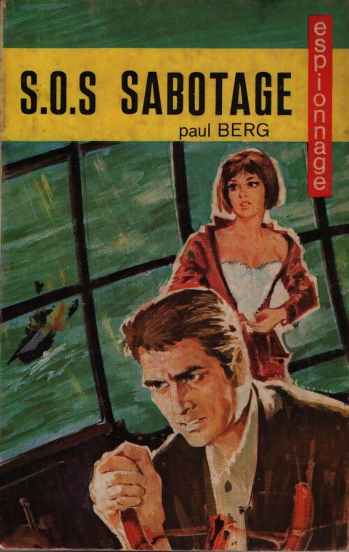 S.O.S sabotage - Paul Berg - Livre