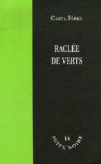Livrenpoche : Raclée de verts - Caryl Férey - Livre