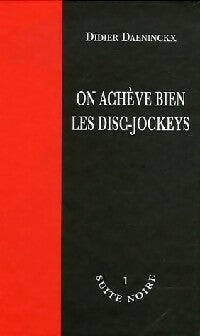Livrenpoche : On achève bien les disc-jockeys - Didier Daeninckx - Livre