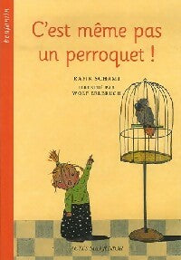 Livrenpoche : C'est même pas un perroquet ! - Rafik Schami - Livre