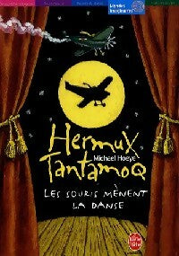 Livrenpoche : Hermux Tantamoq Tome III : Les souris mènent la danse - Michael Hoeye - Livre