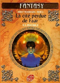 Livrenpoche : Bobby Pendragon Tome II : La cité perdue de Faar - D. J Mac Hale - Livre