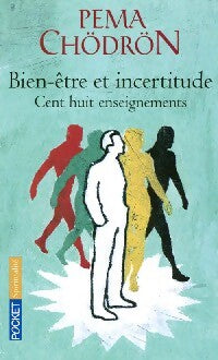 Bien-être et incertitude - Pema Chödrön - Livre