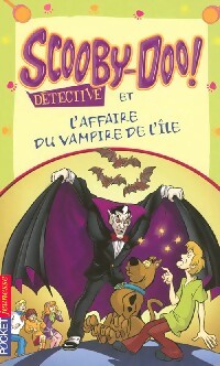 Livrenpoche : Scooby-doo et l'affaire du vampire de l'île - James Gelsey - Livre
