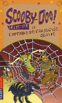 Scooby-doo et l'affaire de l'araignée géante - James Gelsey - Livre