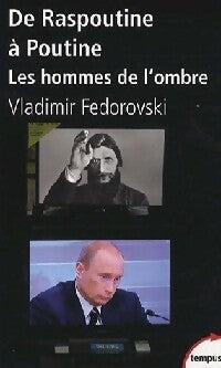 Livrenpoche : De Raspoutine à Poutine - Vladimir Fedorovski - Livre