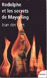 Livrenpoche : Rodolphe et les secrets de Mayerling - Jean Des Cars - Livre