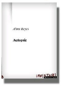 Livrenpoche : Autopsie - Alina Reyes - Livre
